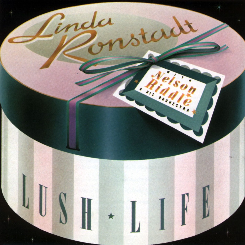 Linda Ronstadt - Lush Life